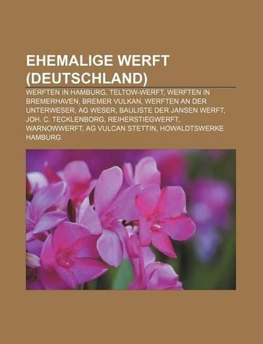 Ehemalige Werft (Deutschland)