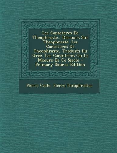 Les Caracteres de Theophraste,