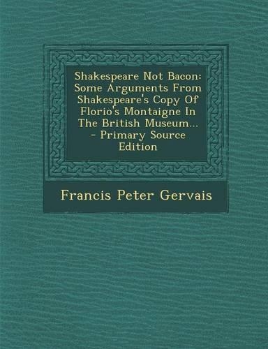 Shakespeare Not Bacon