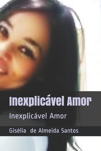 Inexplicável Amor