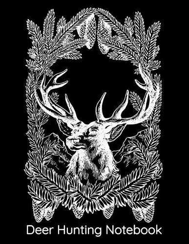 Deer Hunting Notebook
