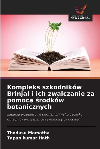 Kompleks szkodników Brinjal i ich zwalczanie za pomocą środków botanicznych