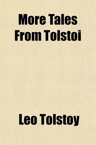 More Tales from Tolstoi