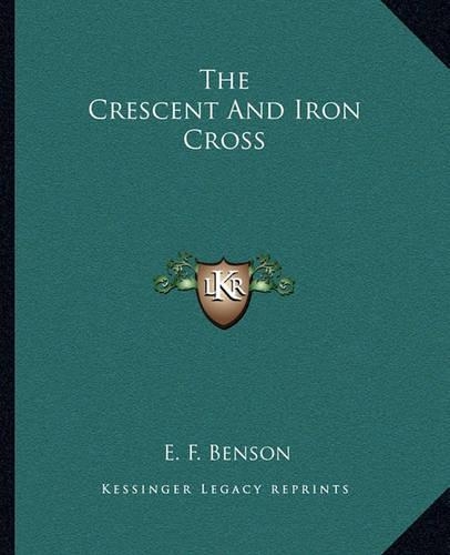The Crescent And Iron Cross