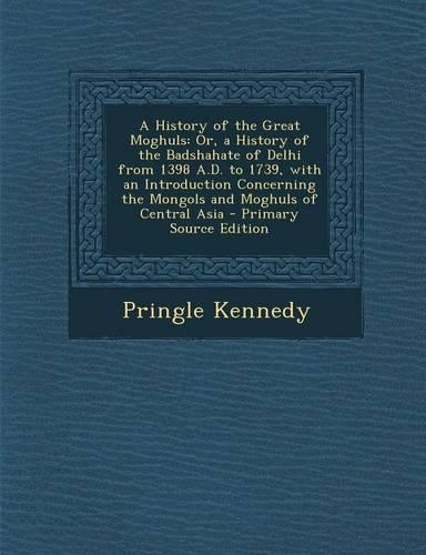 A History of the Great Moghuls