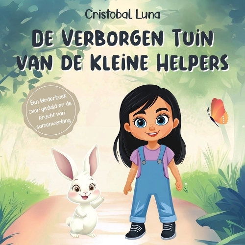 De Verborgen Tuin van de Kleine Helpers