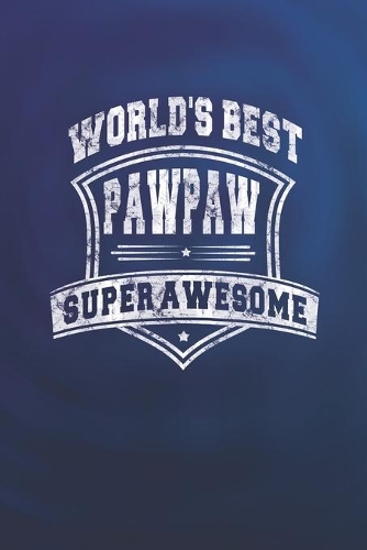 World's Best Paw Paw Super Awesome