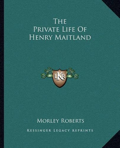 The Private Life Of Henry Maitland