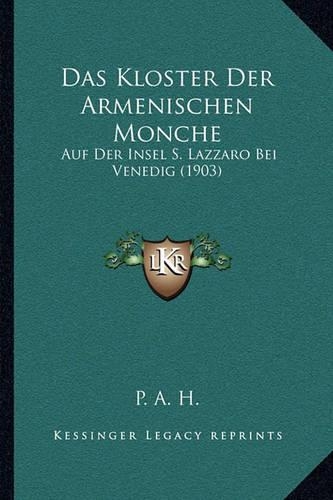 Das Kloster Der Armenischen Monche