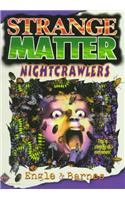 Nightcrawlers