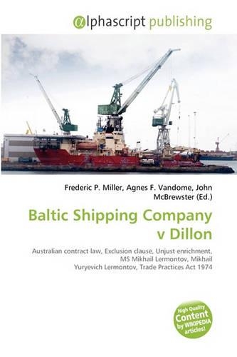 Baltic Shipping Company V Dillon