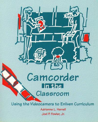 Camcorder in the Classroom