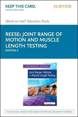 Joint Range of Motion and Muscle Length Testing - Elsevier eBook on Intel Education Study (Retail Access Card)