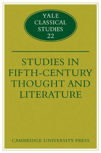 Studies in Fifth Century Thought and Literature