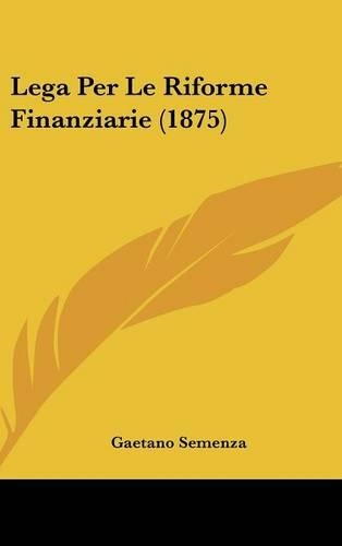 Lega Per Le Riforme Finanziarie (1875)