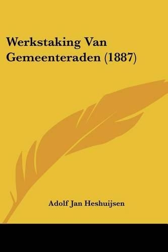 Werkstaking Van Gemeenteraden (1887)