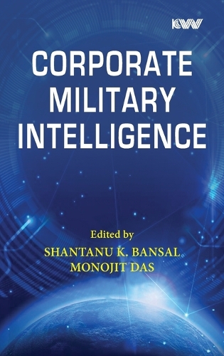 Intelligence Revolution: Role of Military Intelligence and Corporate Influence in Future Conflict