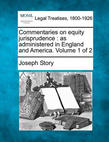 Commentaries on equity jurisprudence