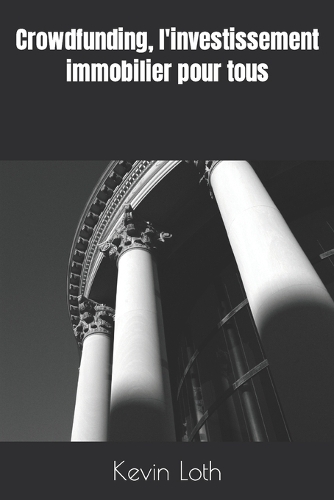 Crowdfunding, l'investissement immobilier pour tous