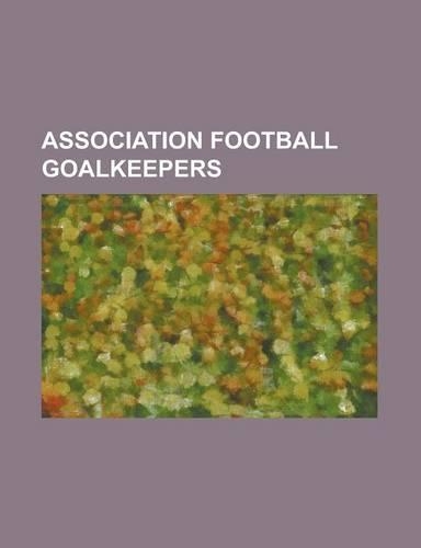 Association Football Goalkeepers