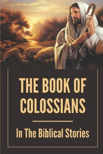 The Book Of Colossians