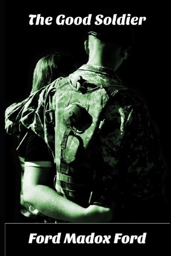 The Good Soldier By Ford Madox Ford 