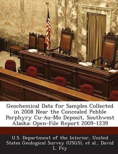 Geochemical Data for Samples Collected in 2008 Near the Concealed Pebble Porphyry Cu-Au-Mo Deposit, Southwest Alaska