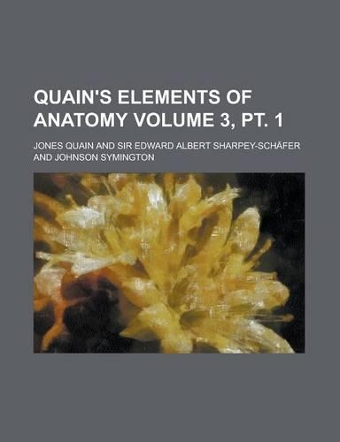 Quain's Elements of Anatomy (Volume 2