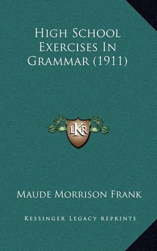 High School Exercises in Grammar (1911)