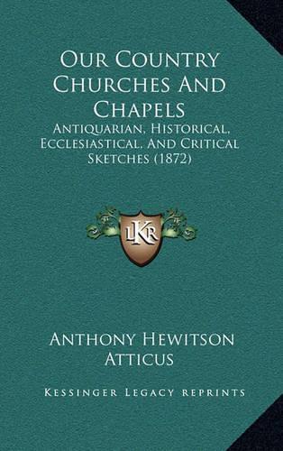 Our Country Churches And Chapels