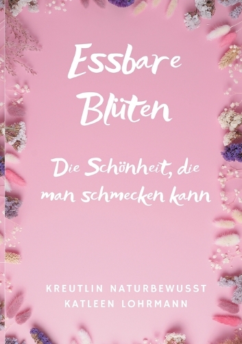 Essbare Blüten