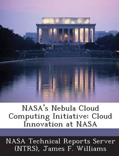 NASA's Nebula Cloud Computing Initiative