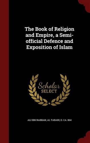 The Book of Religion and Empire, a Semi-official Defence and Exposition of Islam