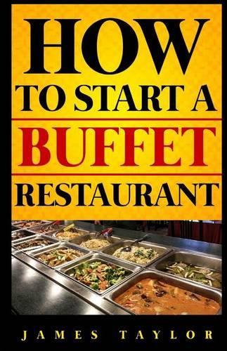 How to Start a Buffet Restaurant
