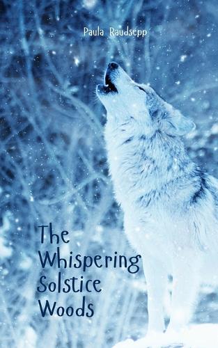 The Whispering Solstice Woods