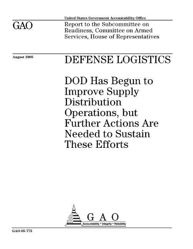 Gao-05-775 Defense Logistics