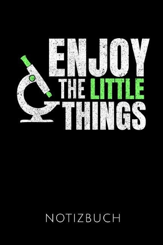 Enjoy the Little Things Notizbuch