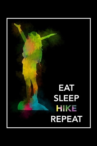 Eat Sleep Hike Repeat