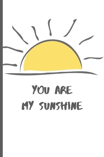 You Are My Sunshine