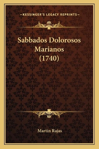Sabbados Dolorosos Marianos (1740)