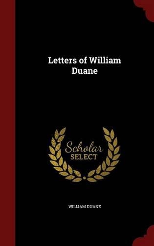 Letters of William Duane