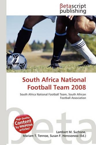 South Africa National Football Team 2008