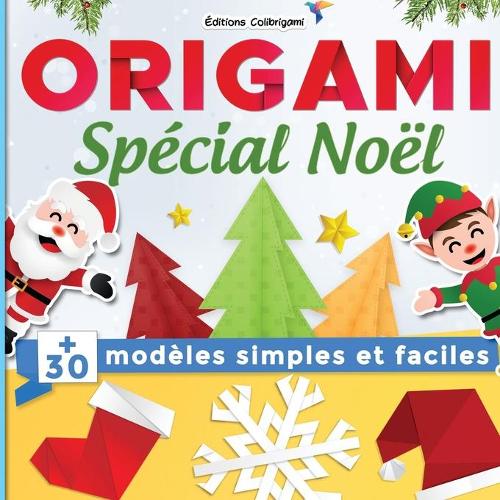 Origami spécial Noël