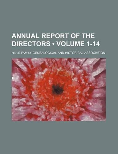 Annual Report of the Directors (Volume 1-14)