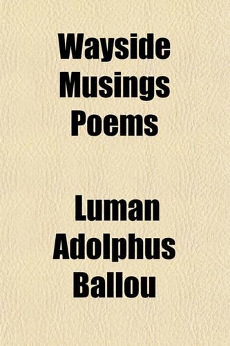 Wayside Musings Poems