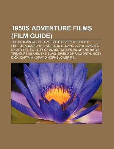 1950s Adventure Films (Film Guide)