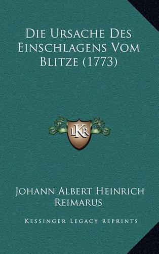 Die Ursache Des Einschlagens Vom Blitze (1773)