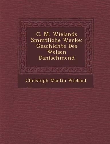 C. M. Wielands S Mmtliche Werke
