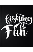 Fishing Is Fun