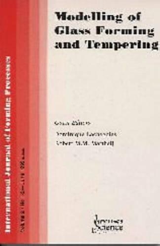 Modelling of Glass Forming and Tempering